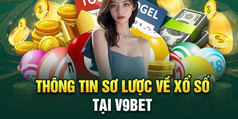 Xổ số V9BET sơ lược chiến lược